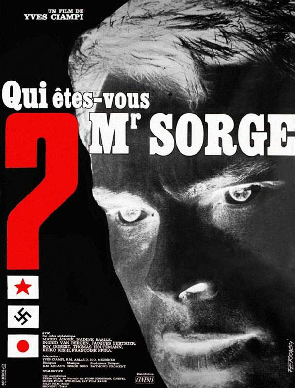 QUI ÊTES-VOUS, MONSIEUR SORGE?